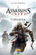 Assassin&#039;s Creed. Forsaken